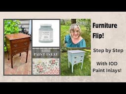 Furniture Makeover, Step by Step / Applying a Paint Inlay / Using IOD & Fusion Mineral Paint