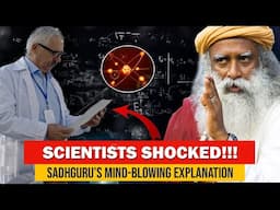 MIND BLOWING! Sadhguru Explains God Particle Better Than Top Scientists! | Higgs Boson | Sadhguru