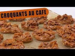 Recette rapide de CROQUANTS au café
