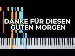Danke für diesen Guten Morgen (Piano Tutorial)