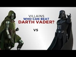 7 Villains Who Could Actually Beat Darth Vader?