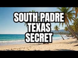 South Padre Island Texas Hidden Gem Guide with History and Must-See Spots