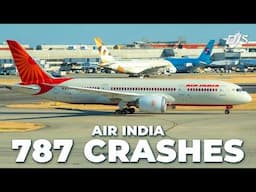 Air India Boeing 787 Crashes