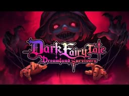 Dark Fairy Tale: Dreamland Survivors - Gameplay (PC)
