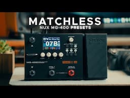 Nux MG-400 PRESETS | Matchless Tone | #mckpresets