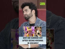Sumedh Mudgalkar On Lord Krishna Dreams! #sumedhmudgalkar #radhakrishn #sumedh #shorts