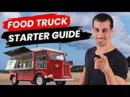 How To Start A Food Truck Business In 6 Minutes