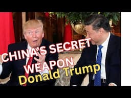 Trump's Secret Role as China's Most Valuable Asset