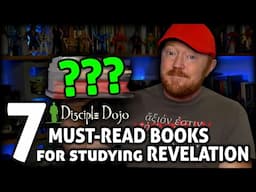 My Top 7 books for studying Revelation