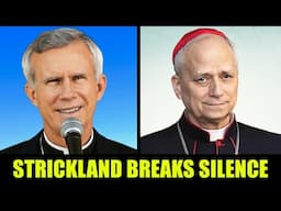 Bishop Strickland Breaks His Silence On The Church