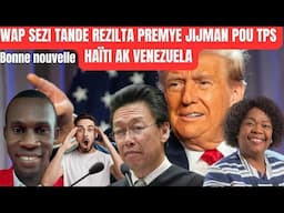 VIN TANDE KI REPONS JIJ LA BAY SOU DOSYE TPS HAITI AK VENEZUELA