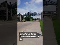 Downtown Tulsa  Oklahoma  Route # 66