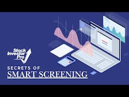 Secrets of Smart Screening Master Stock Investor Pro With Wayne Thorp
