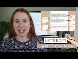 Let's Edit! Ep. #4: First-Person Fantasy