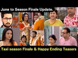 Taxi Zeeworld 15th June 2025 To Season Finale Update in English +Taxi Zeeworld Today’s Full Episode