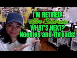 Embroidery Happy Hour - I'm Retired - What's Next? Needles and Threads