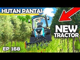I JUST HAD TO BUY A NEW TRACTOR | Farming Simulator 25 - Hutan Pantai | Episode 168