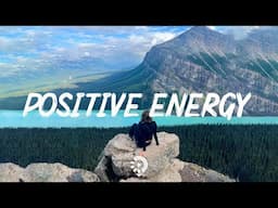 Positive Energy  ~ Comfortable music that make you feel positive