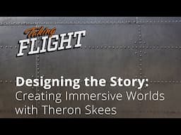 Designing the Story: Creating Immersive Worlds with Theron Skees | Full Sail University