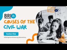 Elementary Lessons | Causes of the Civil War