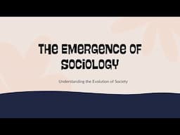 The Emergence of Sociology | Introduction to Sociology #2
