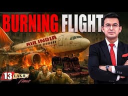 Burning Flight: The Day Flying Became Fear | Air India | Air India Plane Crash