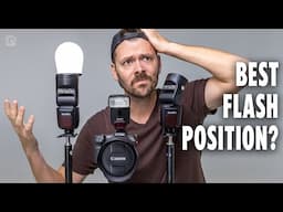 On Camera Flash Positions | 3 Techniques for GREAT Light