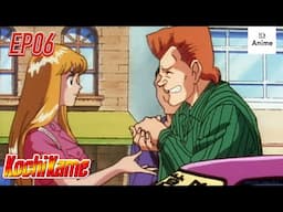 Full Episode 06 | KochiKame | It's Anime［English-Subs］