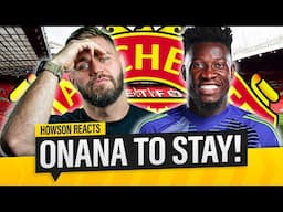 Andre Onana Set To STAY At Manchester United! Howson Reacts