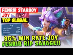 95% Win Rate Joy FENRIR RIP SAVAGE!! [ Top Global Joy ] FENRIR STARBOY - Mobile Legends Emblem Build