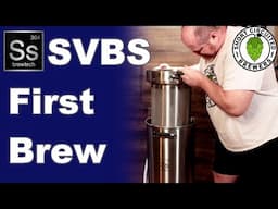 SS Brewtech SVBS First Brew Day