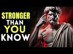 7 Signs You’re Secretly Stronger Than You Think (Stoic Perspective) || Stoicism