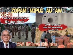 Zoram Mipui Au Aw 915-Na| ZPM Hnathawh thlir letna chu! 13th June,2025