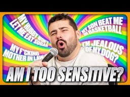 Are People Too Sensitive These Days?