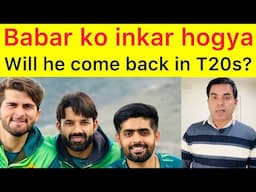 BREAKING 🛑 Babar Azam and Rizwan ko T20 team mei Inkaar hogya ? | Can Babar make come back?