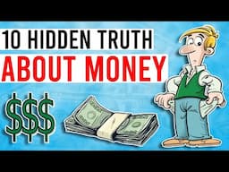 10 Money Secrets the Middle Class and Poor Must Know: The Hidden Truth About Wealth