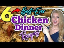 6 ⭐Best⭐ CHICKEN DINNER RECIPES you NEED in your LIFE! | Easy DINNER IDEAS to feed your Family!