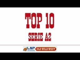 Top 10 Serie A2 2024/25 - 29^ giornata