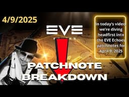 EVE Echoes Patchnotes 4/9/2025 – The Funniest Breakdown You’ll Hear Today