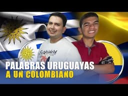 Enseñando palabras Uruguayas a un Colombiano