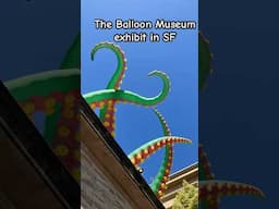 Would You Go To A Balloon Museum!? #balloonmuseum