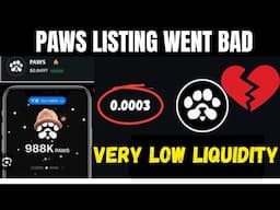 Paws Airdrop Listing Went Bad 💔: My Experience + Paws Price Prediction