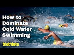Top Cold Water Swimming Tips: Training for Triathlons