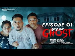EPISODE 01 - GOOD BYE GHOST - Horror Comedy Thriller Web Series By Kaarthik Shankar