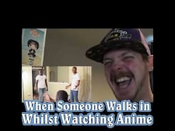 How Anime Be When Someone Walks In  #anime