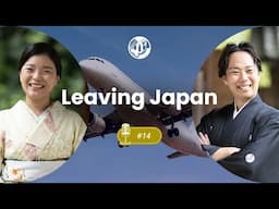When Are We Leaving Japan? #14