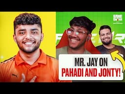 Mr. Jay talks about his relationship with Pahadi and Jonty | GameOnAir ft @mrjaythedestroyer