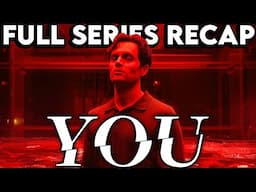 YOU Full Series Recap | Season 1-5 Ending Explained