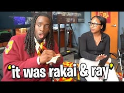 I SNITCHED ON RAKAI & RAY!