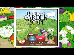 🫐🍓 The Great Garden Escape Read Aloud Kid's Book
